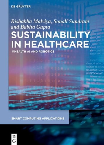 Sustainability in Healthcare MHealth, AI, and Robotics