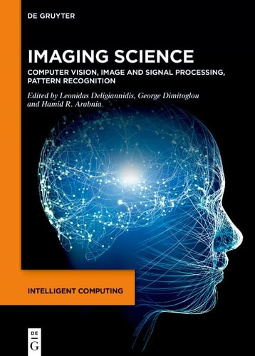 Imaging Science Computer Vision, Image and Signal Processing, Pattern Recognition