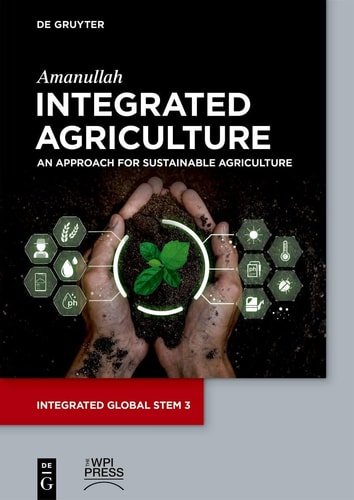 Integrated Agriculture An Approach for Sustainable Agriculture