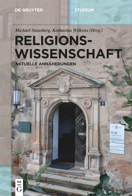 Religionswissenschaft: Aktuelle Annäherungen