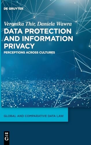 Data Protection and Information Privacy Perceptions Across Cultures