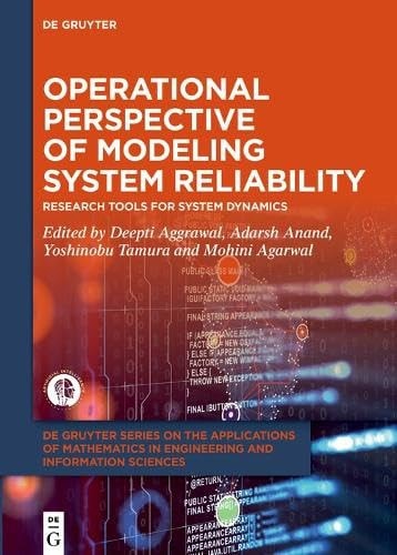 Operational Perspective of Modeling System Reliability Research Tools for System Dynamics