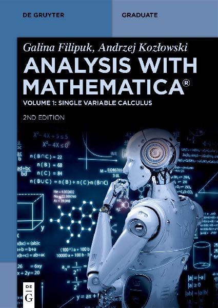 Analysis with Mathematica®: Single Variable Calculus