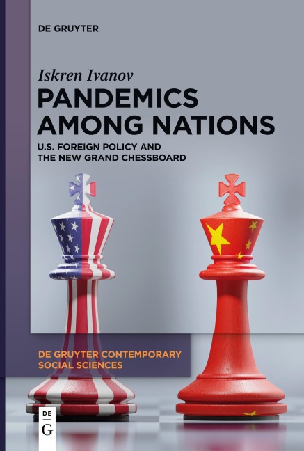 Pandemics Among Nations: U.S. Foreign Policy and the New Grand Chessboard