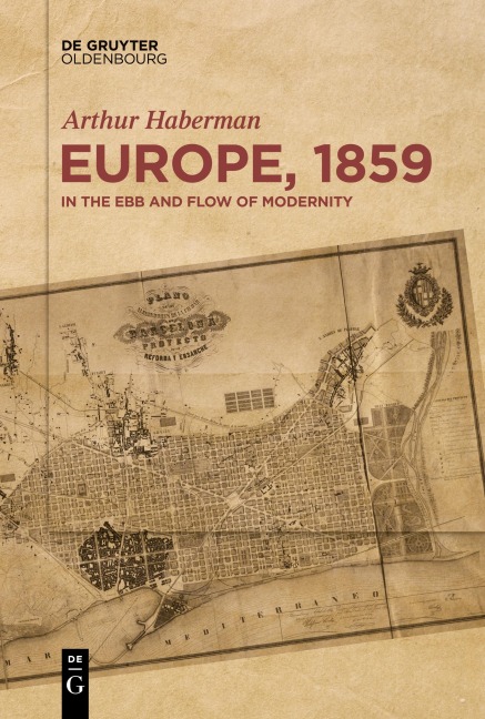 Europe, 1859: In the Ebb and Flow of Modernity