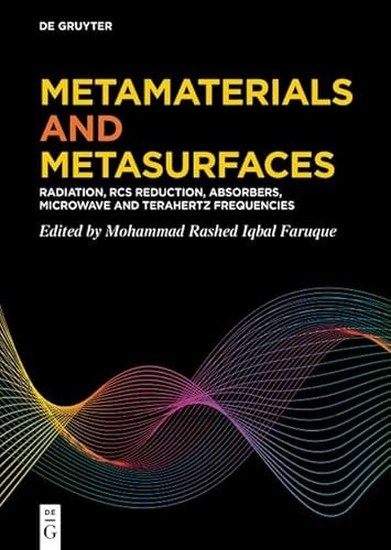 Metamaterials and Metasurfaces Radiation, RCS Reduction, Absorbers, Microwave and Terahertz Frequencies