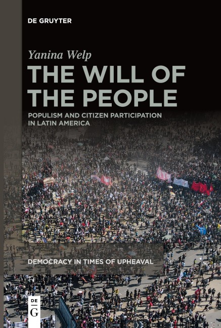 The Will of the People: Populism and Citizen Participation in Latin America