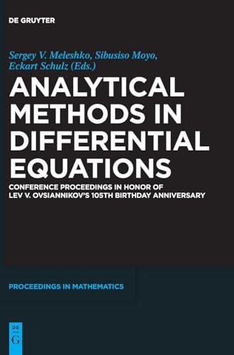 Analytical Methods in Differential Equations Conference Proceedings in Honor of Lev V. Ovsiannikov's 105th Birthday Anniversary