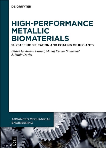 High-Performance Metallic Biomaterials Surface Modification and Coating of Implants
