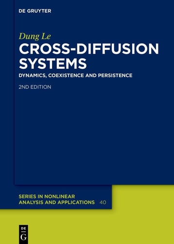 Cross-Diffusion Systems Dynamics, Coexistence and Persistence