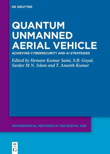 Quantum Unmanned Aerial Vehicle Achieving Cybersecurity and AI Strategies