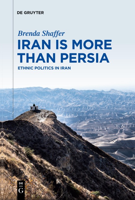 Iran is More Than Persia: Ethnic Politics in Iran