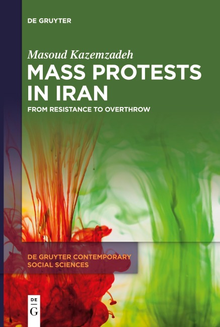 Mass Protests in Iran: From Resistance to Overthrow