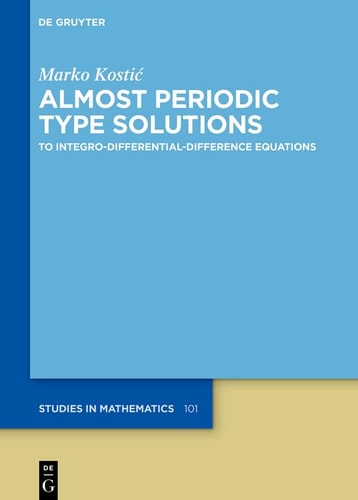 Almost Periodic Type Solutions To Integro-Differential-Difference Equations