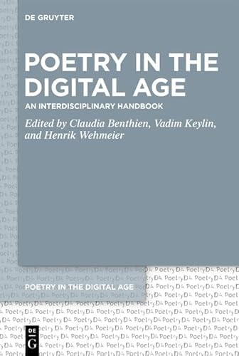 Poetry in the Digital Age An Interdisciplinary Handbook