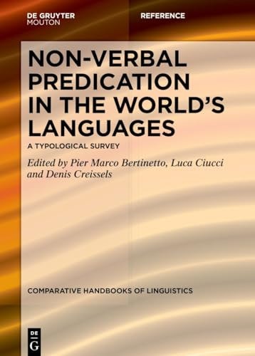 Non-Verbal Predication in the World's Languages A Typological Survey Volume 2: Africa, Austronesia, Papunesia, Australia