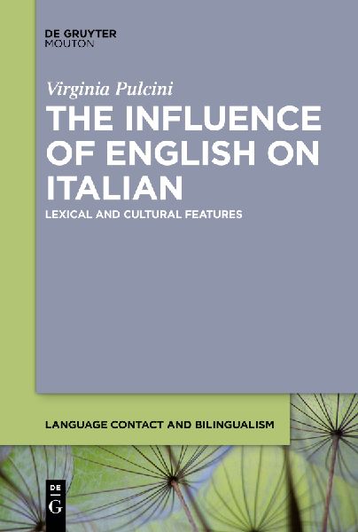 The Influence of English on Italian: Lexical and Cultural Features