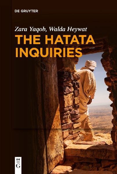 The Hatata Inquiries: Two Texts of Seventeenth-Century African Philosophy from Ethiopia about Reason, the Creator, and Our Ethical Responsibilities