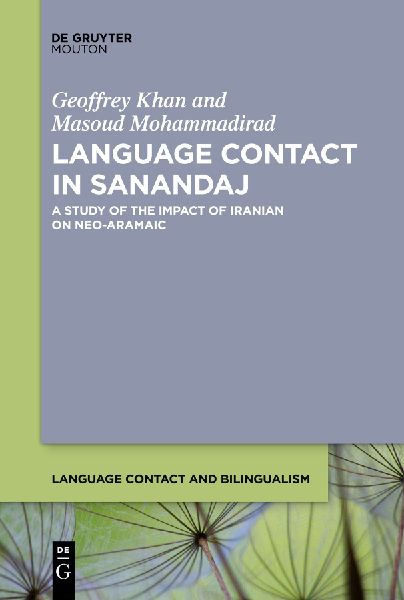 Language Contact in Sanandaj: A Study of the Impact of Iranian on Neo-Aramaic