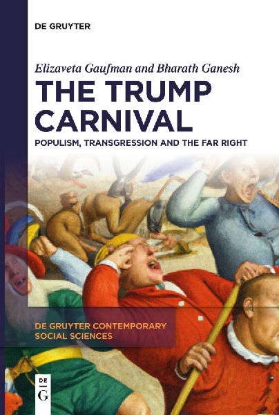 The Trump Carnival: Populism, Transgression and the Far Right