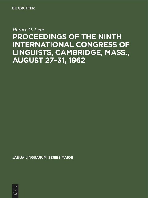 Proceedings of the Ninth International Congress of Linguists, Cambridge, Mass., August 27-31, 1962