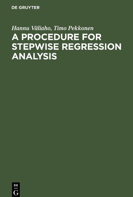 A Procedure for Stepwise Regression Analysis: (with a program in FORTRAN V)