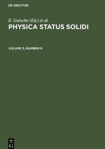 Physica Status Solidi. Volume 3, Number 9