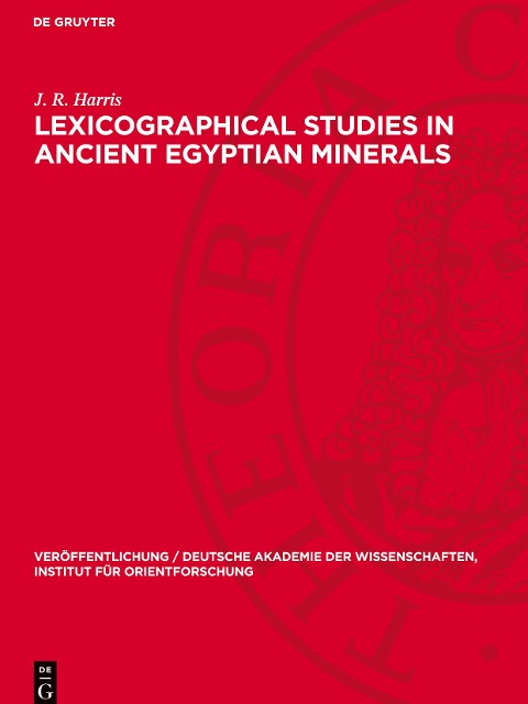 Lexicographical Studies in Ancient Egyptian Minerals