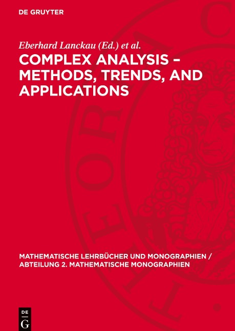 Complex Analysis - Methods, Trends, and Applications