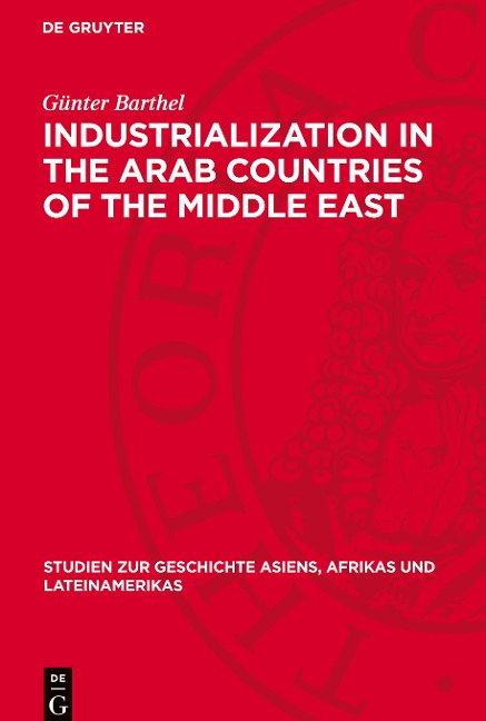 Industrialization in the Arab Countries of the Middle East: Problems and Trends