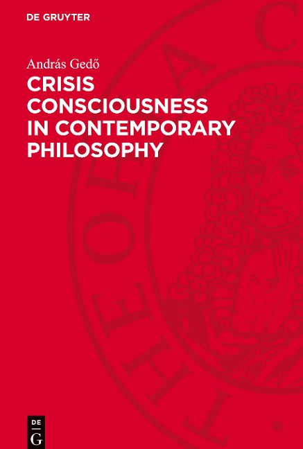 Crisis Consciousness in Contemporary Philosophy