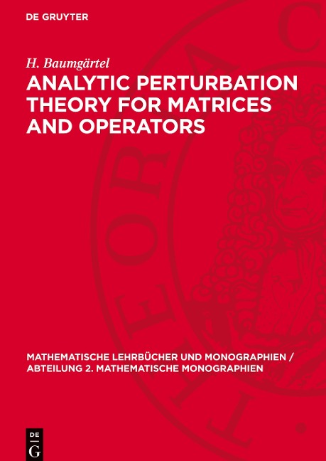 Analytic Perturbation Theory for Matrices and Operators