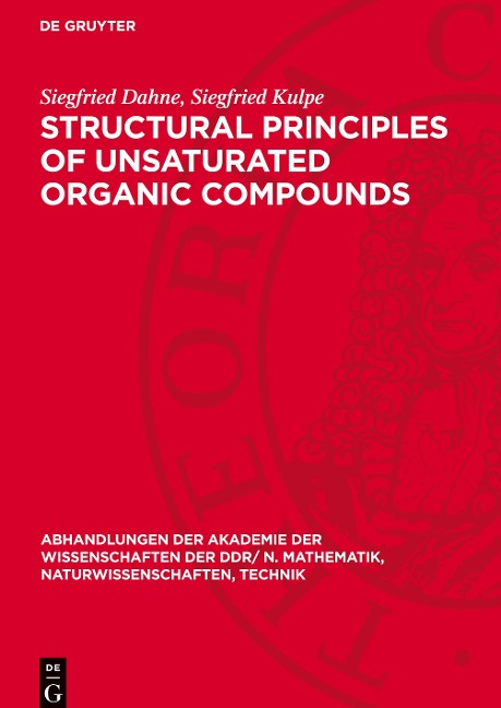 Structural Principles of Unsaturated Organic Compounds: With special reference to X-ray structure analyses of coloured substances