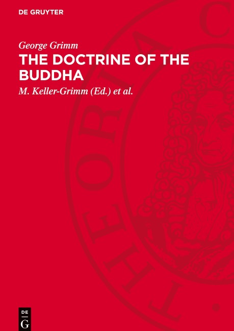 The doctrine of the Buddha: The religion of reason and meditation