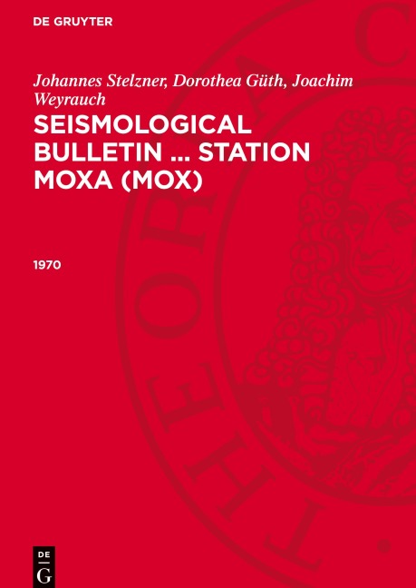 Seismological Bulletin ... Station Moxa (MOX), Seismological Bulletin ... Station Moxa (MOX) (1970)