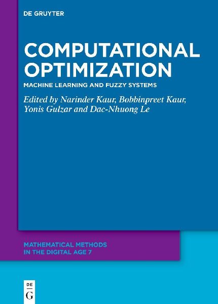 Computational Optimization: Machine Learning and Fuzzy Systems
