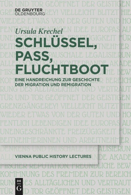 Schlüssel, Pass, Fluchtboot | Key, Passport, Escape Boat: Eine Handreichung zur Geschichte der Migration und Remigration | A Guide on the History of Migration and Remigration
