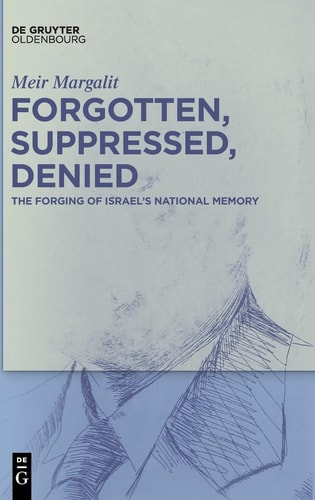 Forgotten, Suppressed, Denied