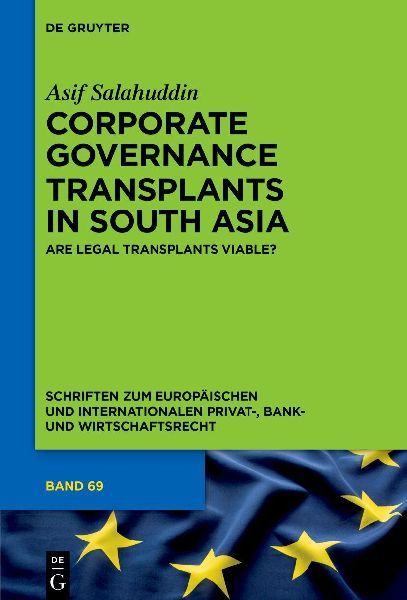 Corporate Governance Transplants in South Asia: Are Legal Transplants Viable?