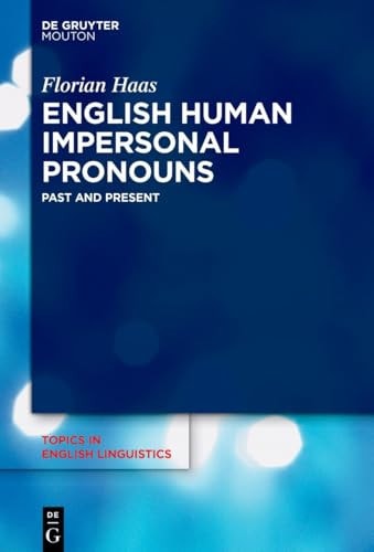 English Human Impersonal Pronouns - Past and Present