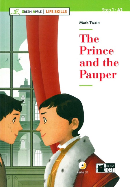 The Prince and the Pauper. Buch + Audio-CD: Englische Lektüre für das 2. und 3. Lernjahr