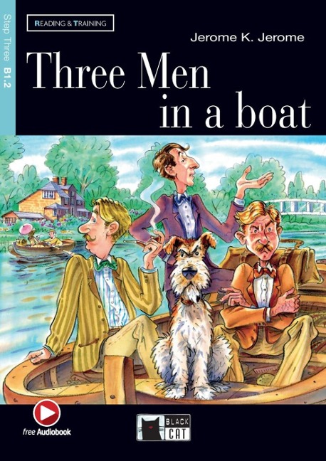 Three Men in a Boat: Englische Lektüre für das 4. und 5. Lernjahr. Mit Code für Audio-Downloads im Buch