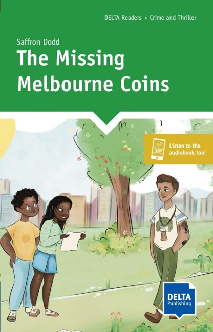 The Missing Melbourne Coins: Reader with audios and digital extras