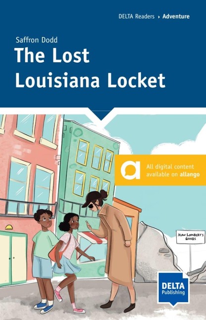 The Lost Louisiana Locket: Reader with audios and digital extras