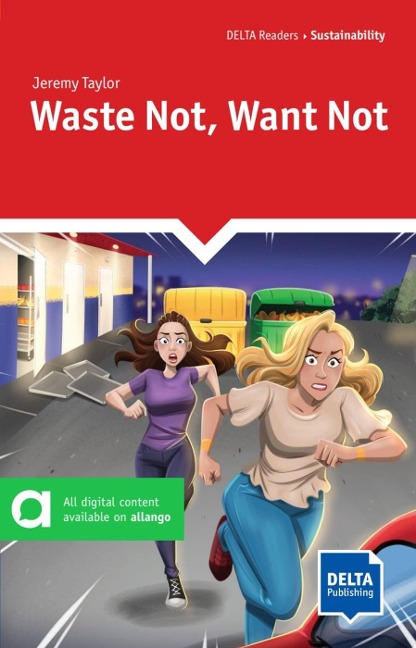 Waste Not, Want Not: Reader with audios and digital extras