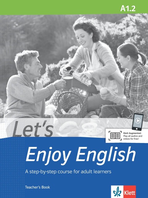 Let's Enjoy English A1.2. Teacher's Book: A step-by-step course for adult learners. Teacher's Book+audios and videos online