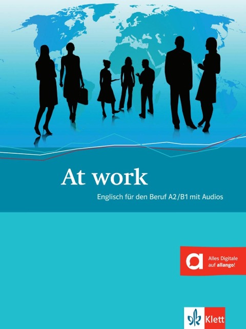 At work A2-B1: Englisch für den Beruf. Kursbuch mit Audios