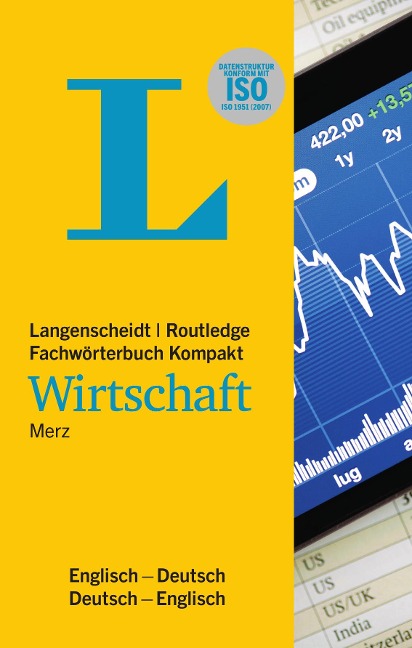 Langenscheidt Fachwörterbuch Kompakt Wirtschaft Englisch: In Kooperation mit Routledge, Englisch-Deutsch/Deutsch-Englisch