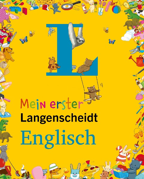 Langenscheidt Mein erster Langenscheidt Englisch: Erstes Wörterbuch für Kinder ab 3 Jahren