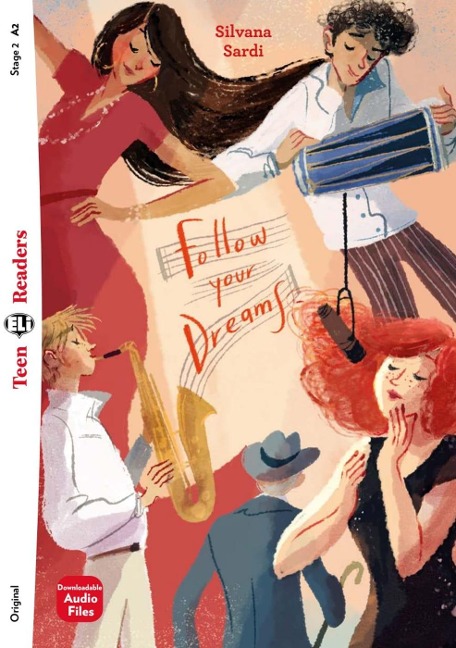 Follow your dreams: Lektüre mit Audio-Online  